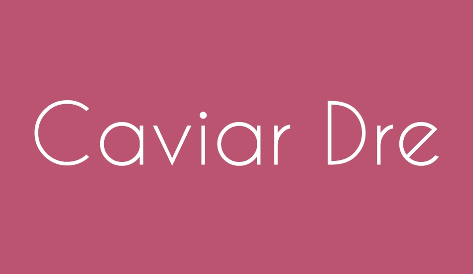 Caviar Dreams font big