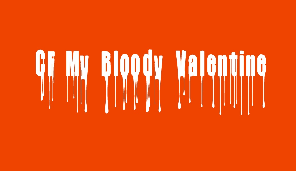 CF My Bloody Valentine font big