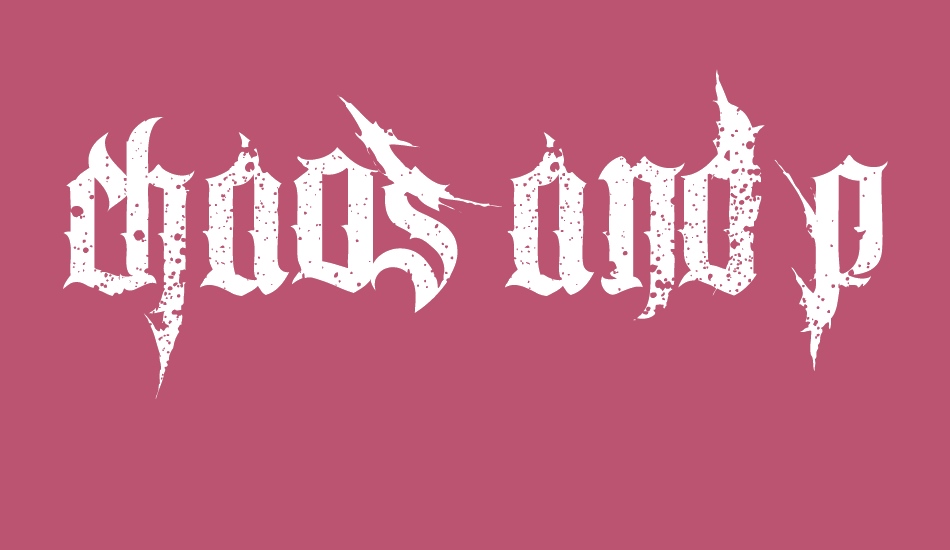 Chaos and Pain font big