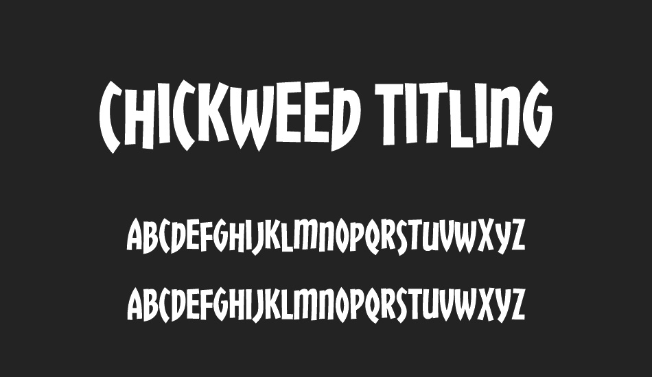 Chickweed Titling font