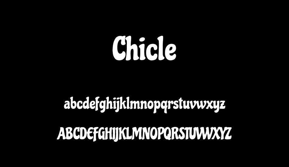 Chicle font