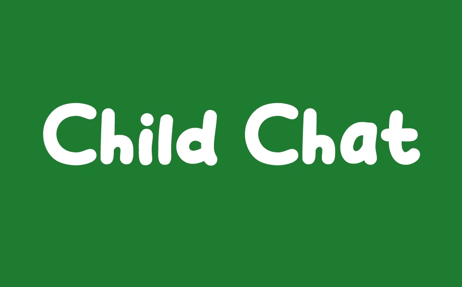 Child Chat font big