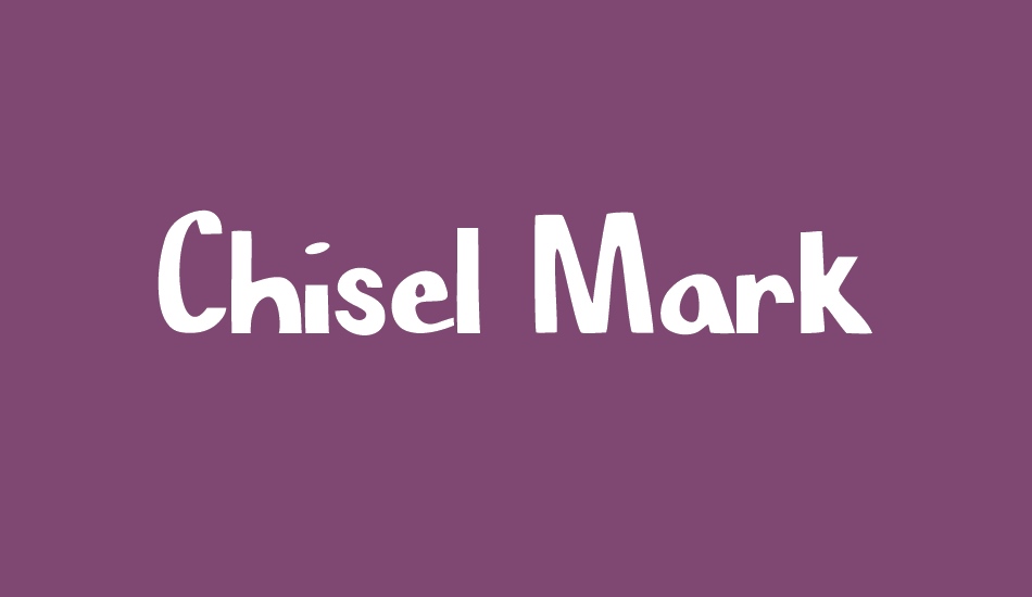Chisel Mark font big