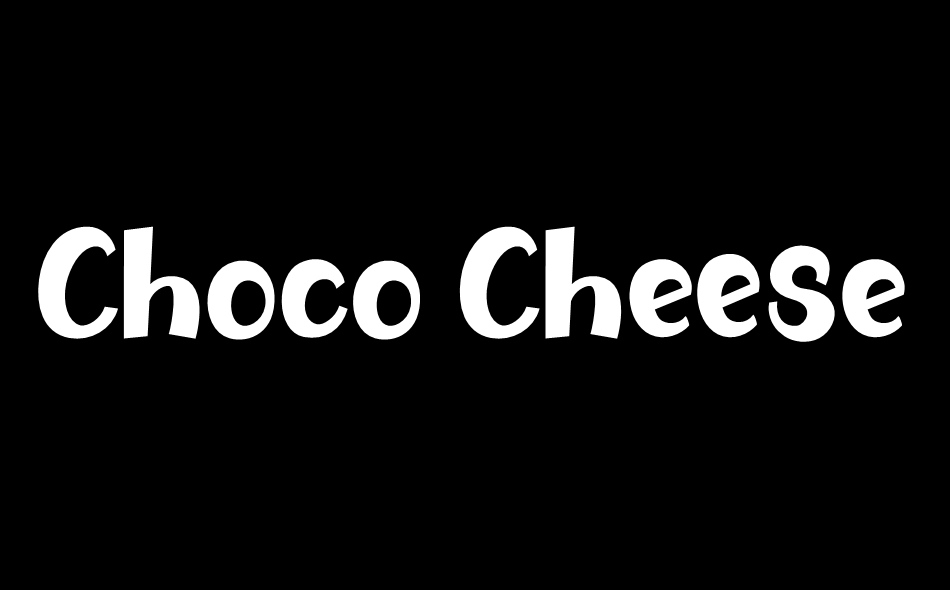Choco Cheese font big