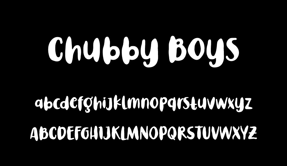 Chubby Boys font