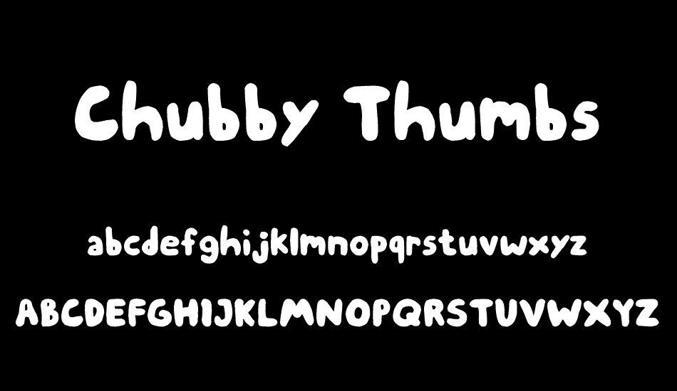 Chubby Thumbs font