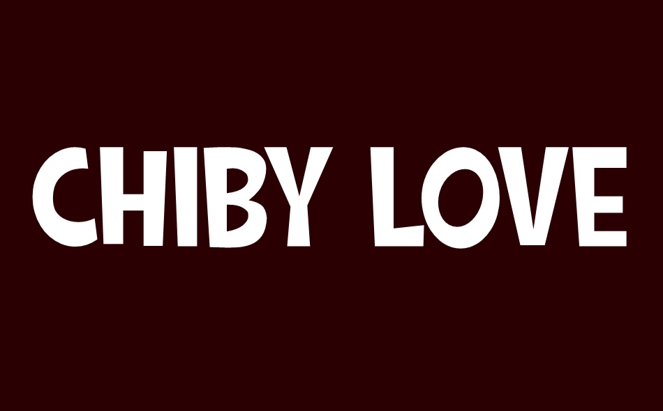 Chiby Lover font big