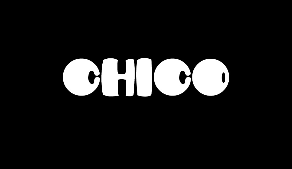 CHICO font big