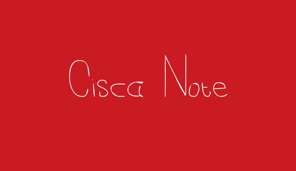 Cisca Note font big