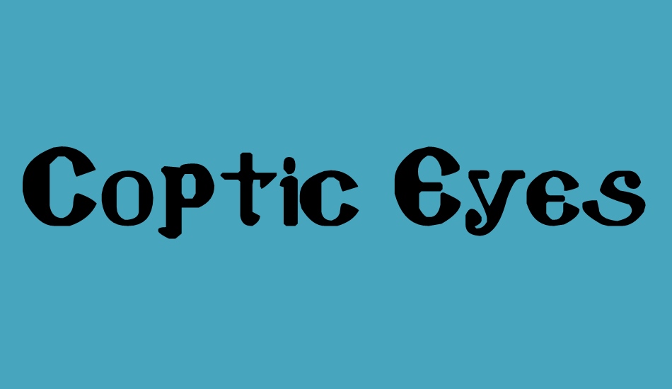 Coptic Eyes Latin font big
