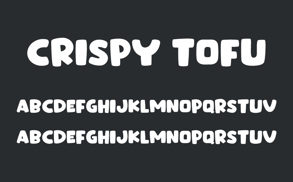 Crispy Tofu font