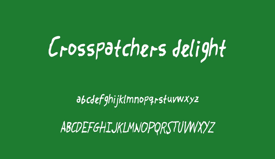 Crosspatchers delight font