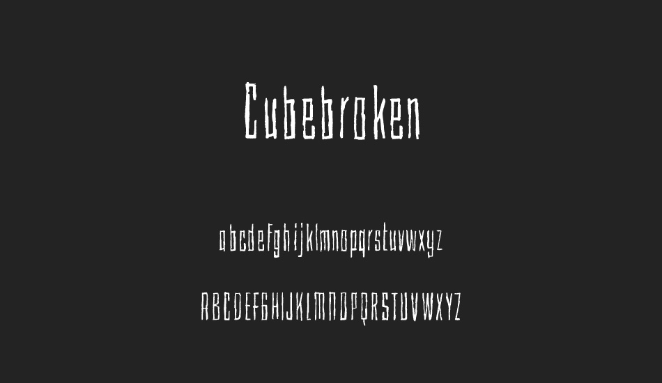 Cubebroken font