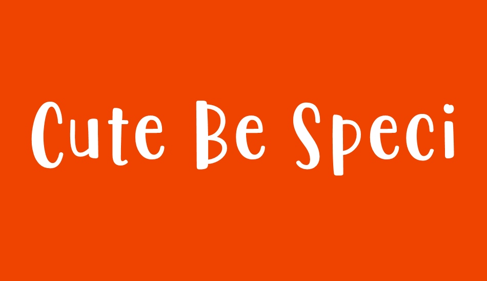 Cute Be Special font big