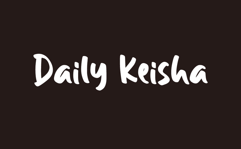 Daily Keisha font big