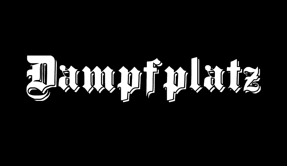 Dampfplatz Shadow font big