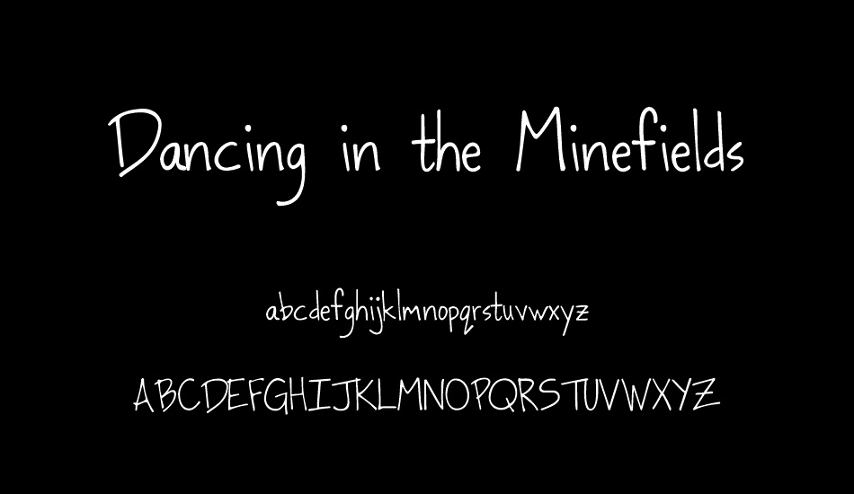 Dancing in the Minefields font