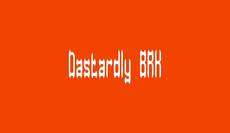 Dastardly BRK font big