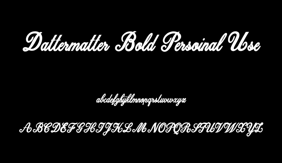 Dattermatter Bold Persoinal Use font