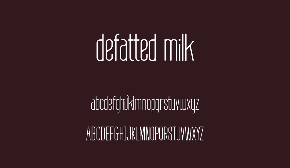 defatted milk font