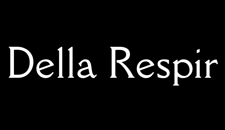 Della Respira font big