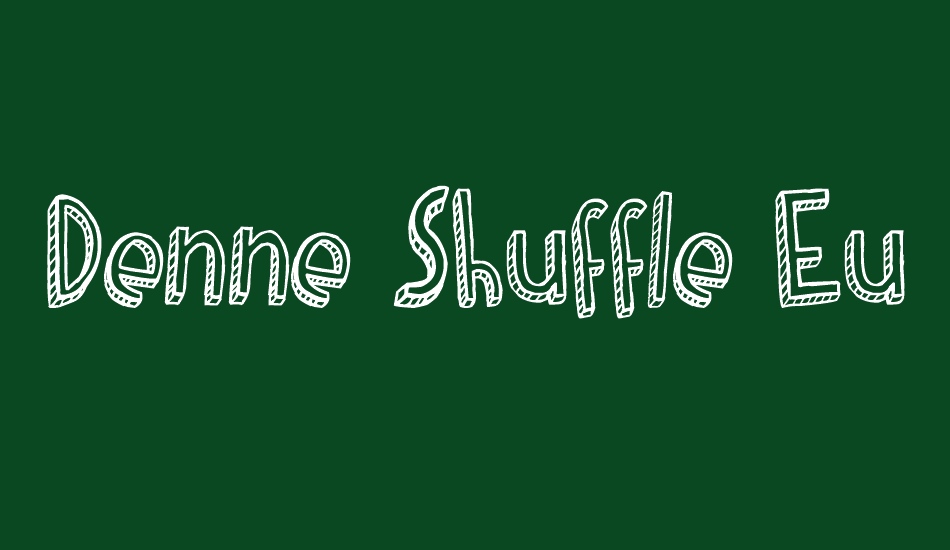 Denne Shuffle Euro Hollow font big