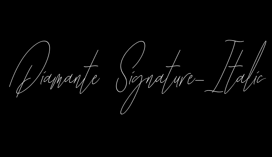 Diamante Signature_Italic font big