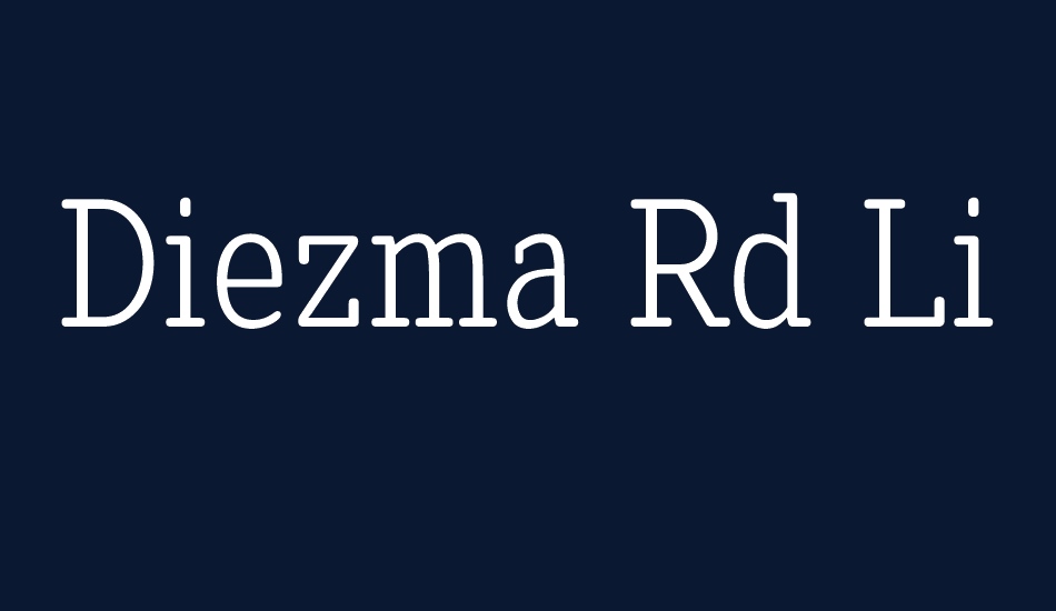 Diezma Rd Light font big