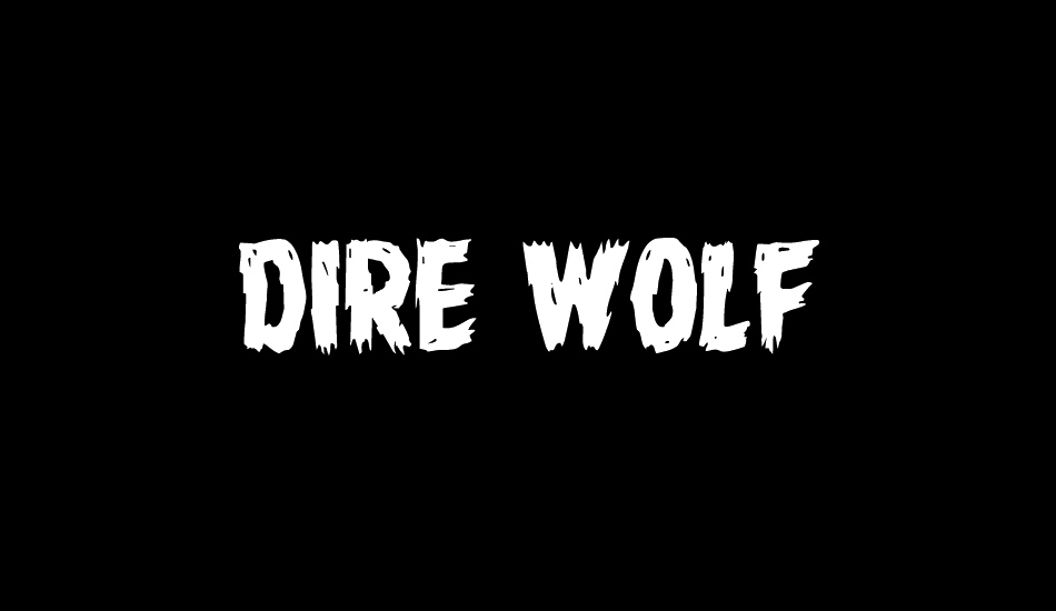 Dire Wolf font big