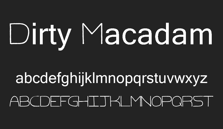 Dirty Macadam font