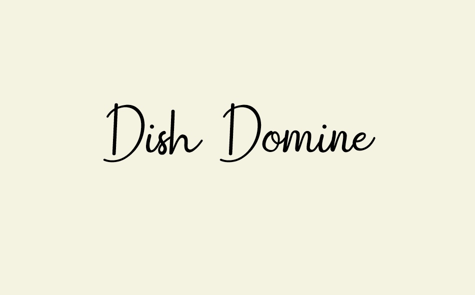 Dish Domine font big