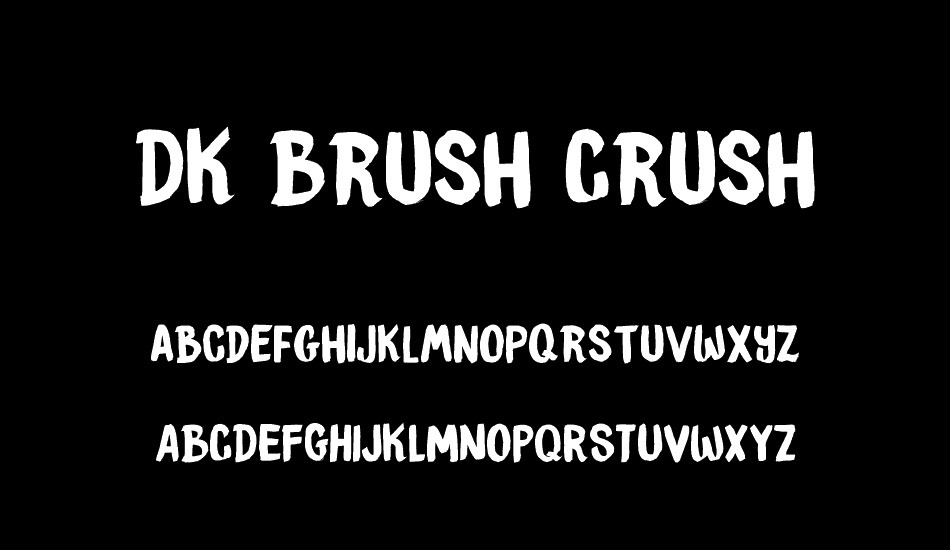 DK Brush Crush font