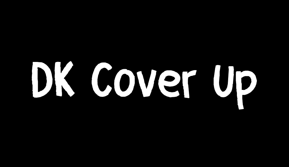 DK Cover Up font big