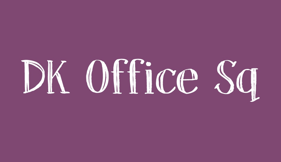 DK Office Squeeze font big