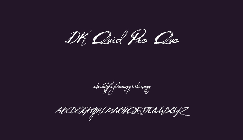 DK Quid Pro Quo font