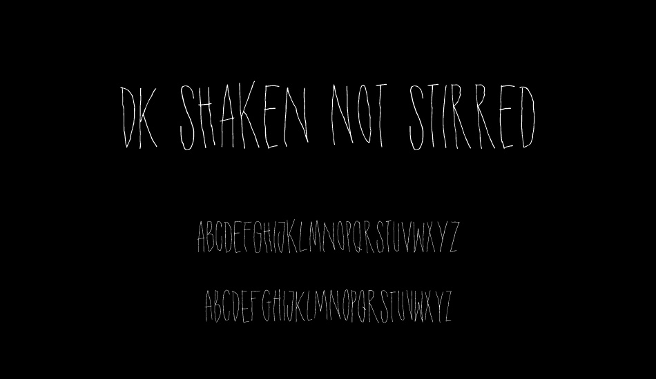 DK Shaken Not Stirred font