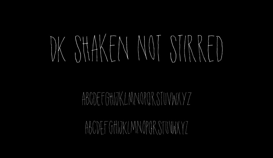 DK Shaken Not Stirred font