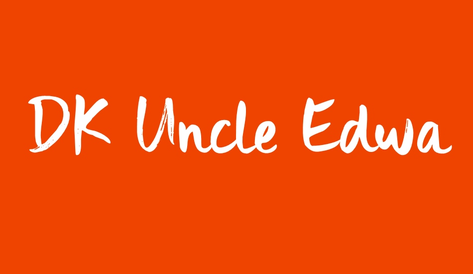 DK Uncle Edward font big