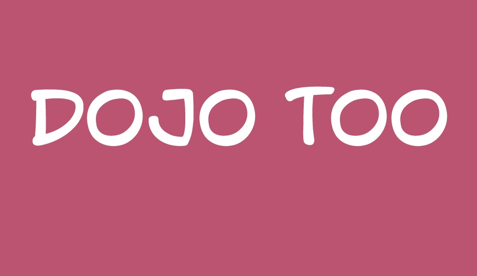 DOJO TOON DEMO font big