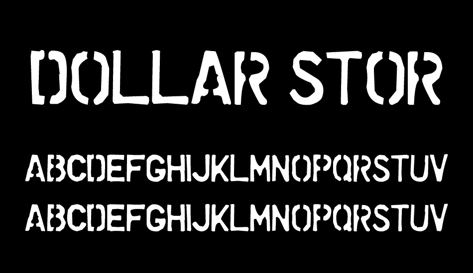 Dollar Store Stencil font