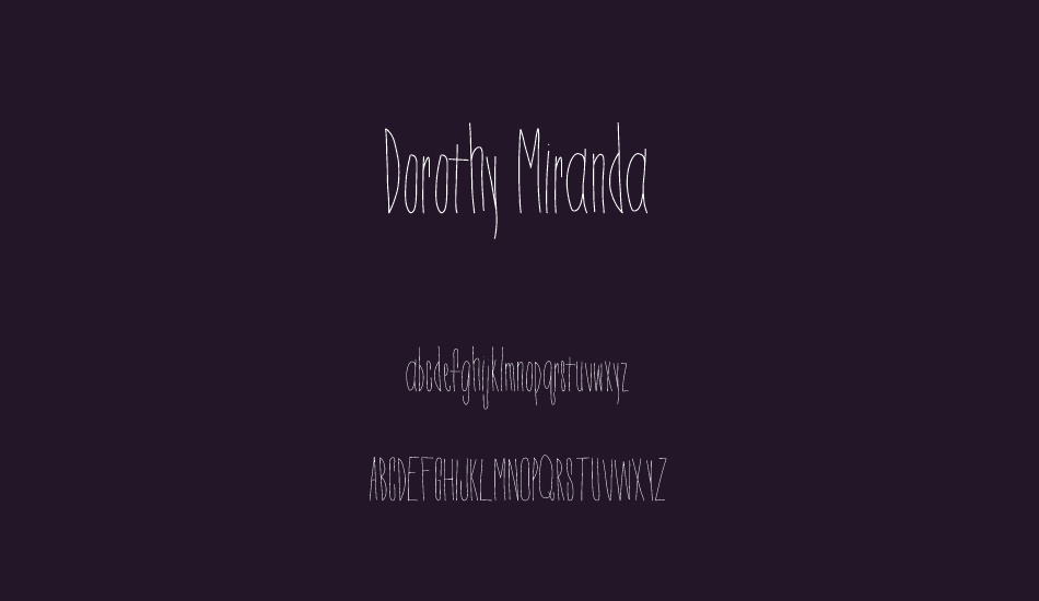 Dorothy Miranda font