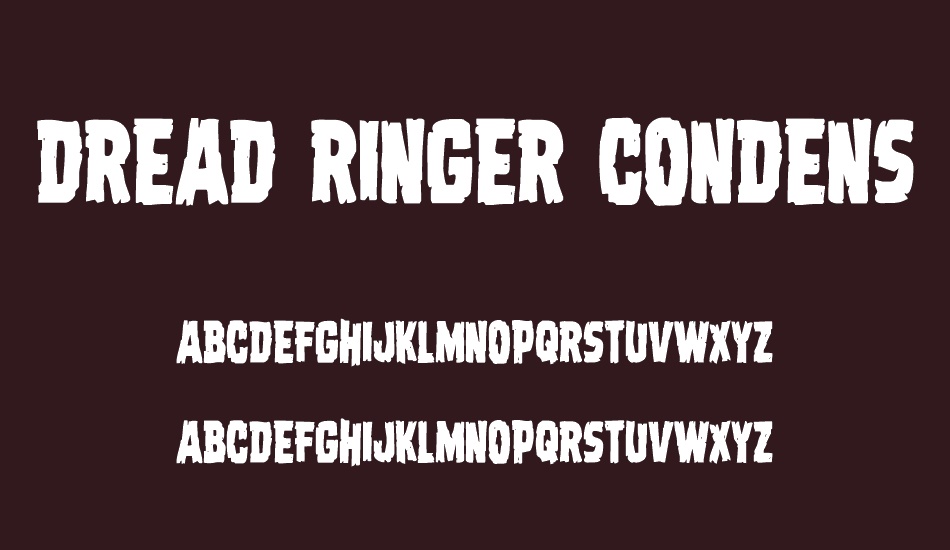 Dread Ringer Condensed font