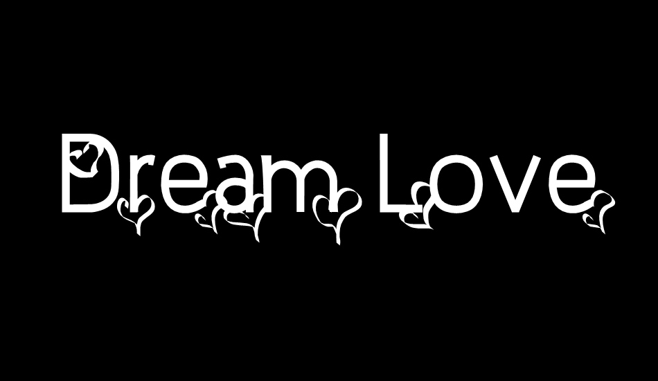 Dream Love Valentine font big