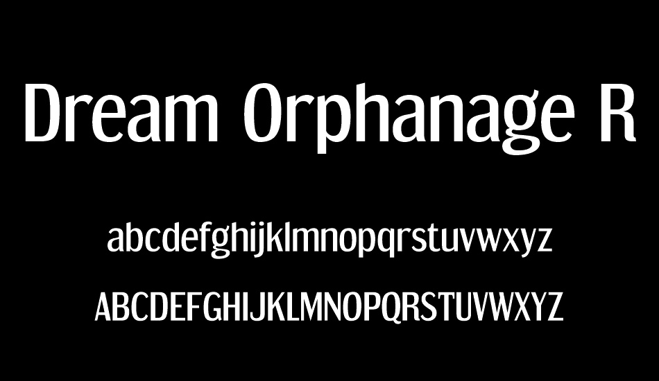 Dream Orphanage Rg font