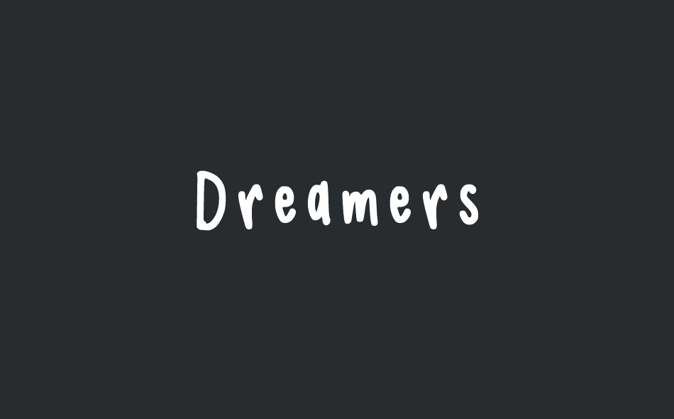 Dreamers font big