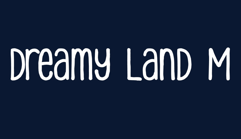 Dreamy Land Medium font big