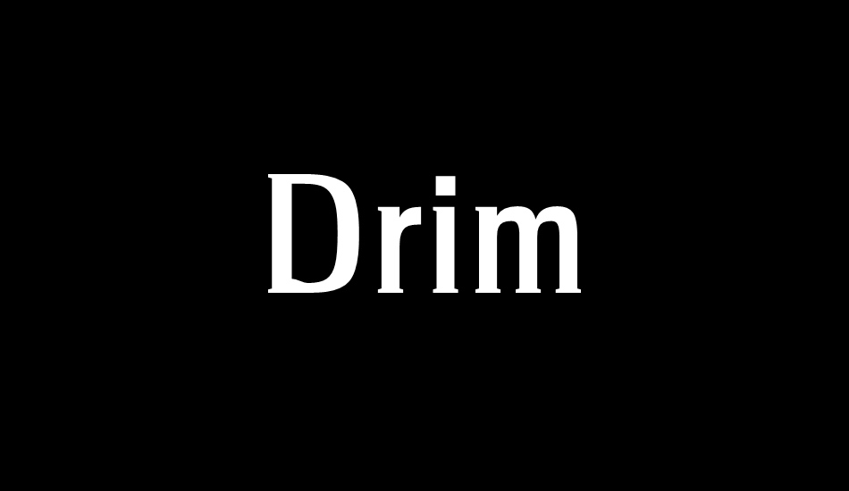 Drim font big