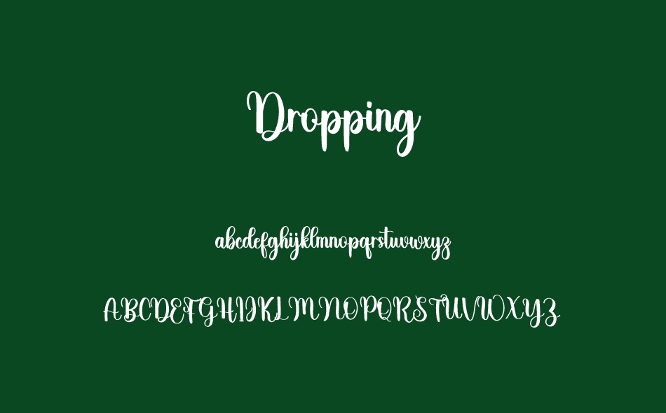 Dropping font