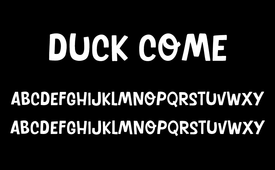 Duck Come font
