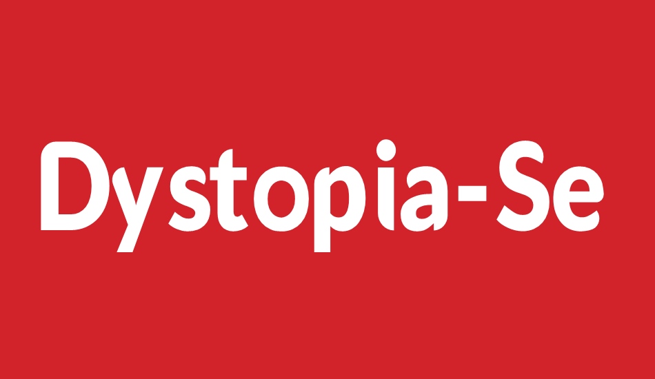 Dystopia-Semirounded font big